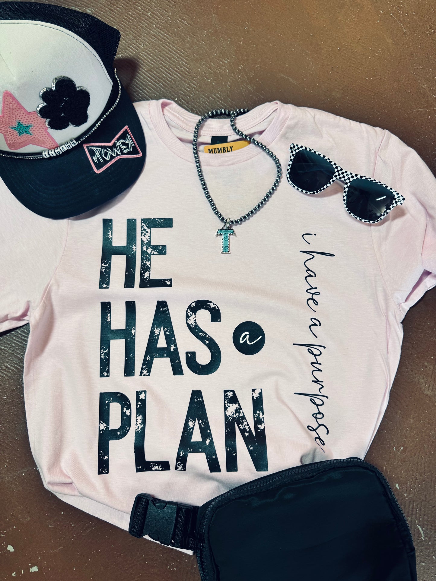 HE HAS A PLAN T-SHIRT
